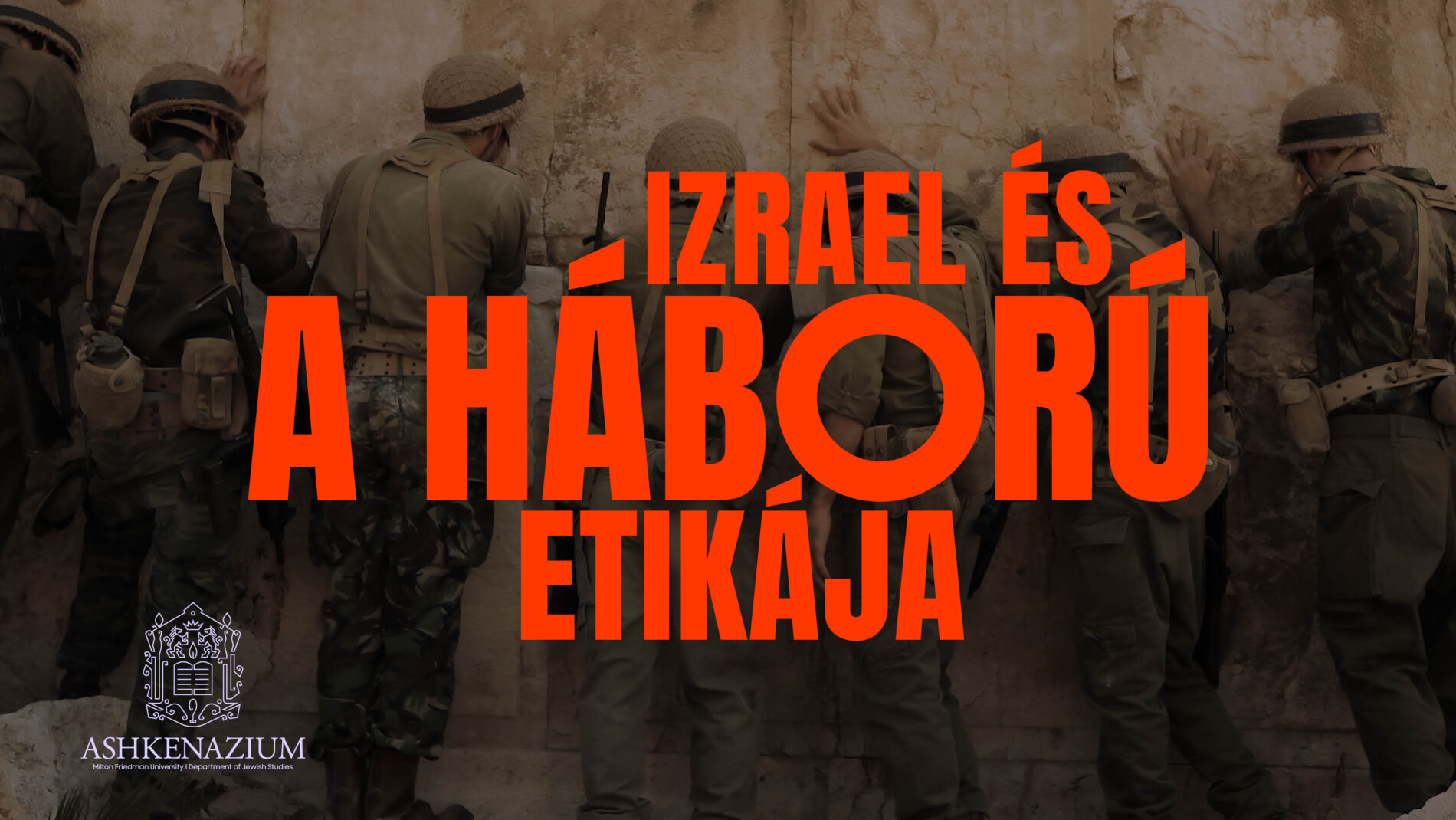 Izrael és a háború etikája