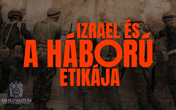 Izrael és a háború etikája