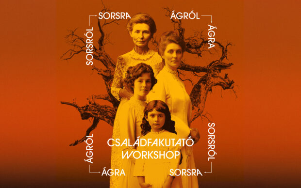 Sorsról sorsra, ágról ágra – Családfakutató workshop