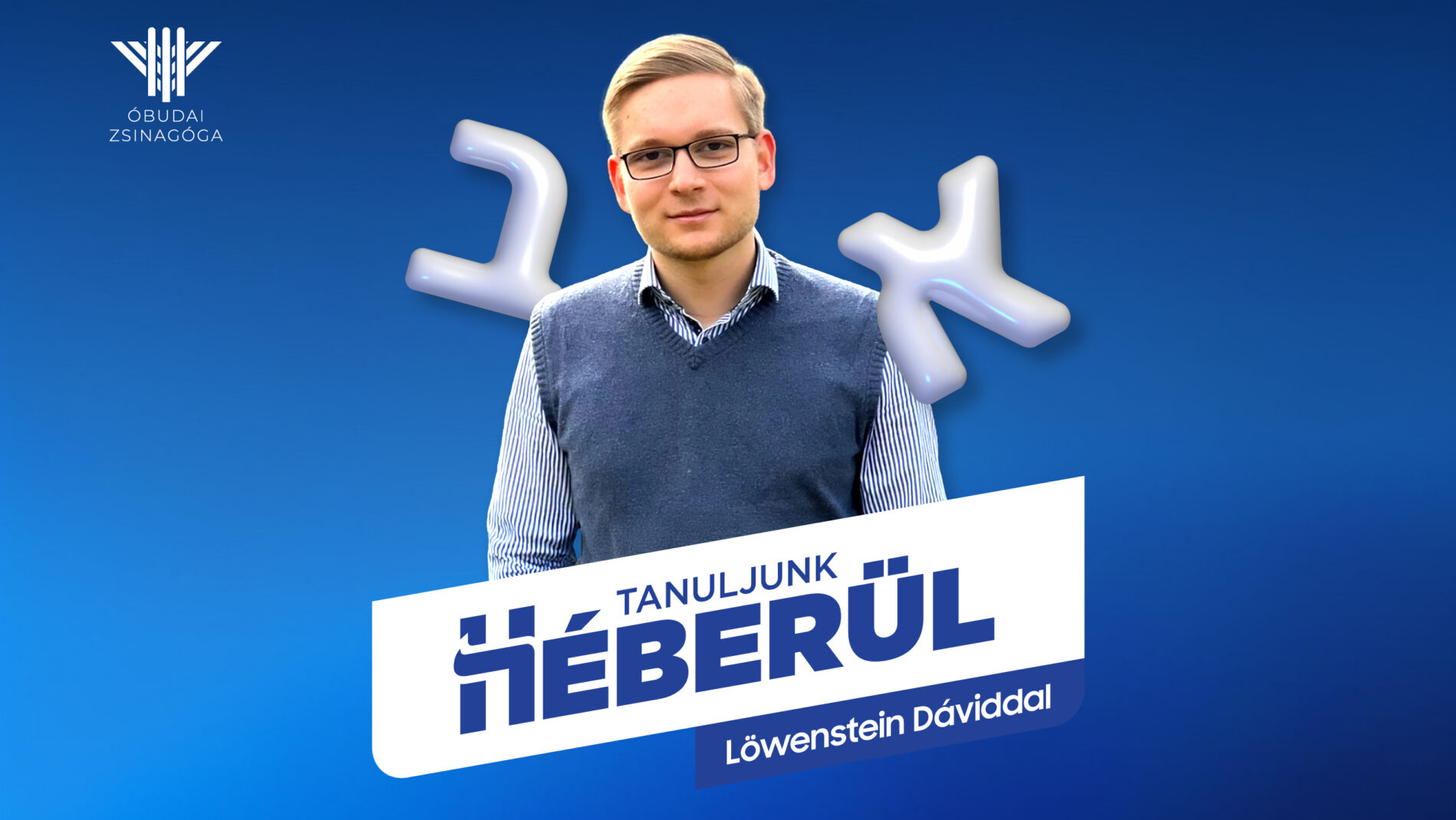 Kezdő nyelvtanfolyam Löwenstein Dáviddal