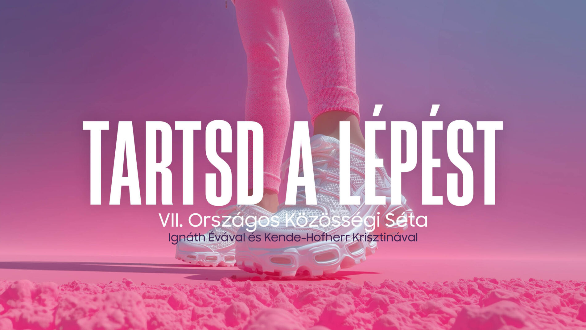 Tartsd a Lépést! – VII. Országos Közösségi Séta