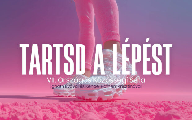 Tartsd a Lépést! – VII. Országos Közösségi Séta