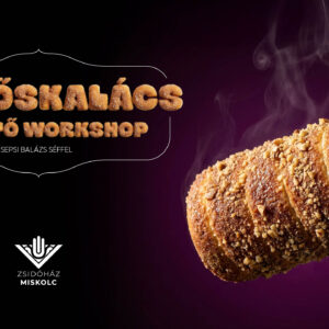 Kürtőskalács-készítő workshop Sepsi Balázs cheffel