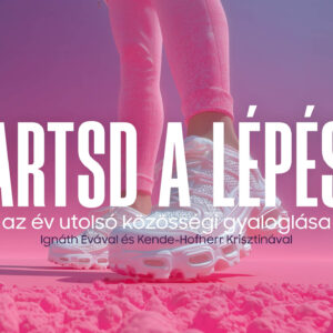 Tartsd a Lépést! VIII. Országos Közösségi Séta